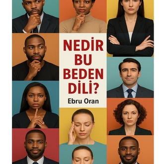 Nedir Bu Beden Dili? + Mini Rehber (PDF'tir)